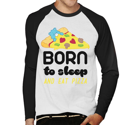 Care Bears Bedtime Bear Born To Sleep And Eat Pizza Men's Baseball Long Sleeved T-Shirt