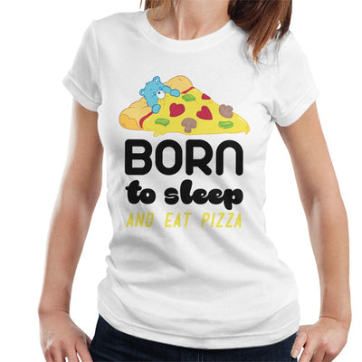 Care Bears Bedtime Bear Born To Sleep And Eat Pizza Women's T-Shirt